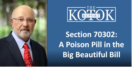 Section 70302: A Poison Pill in the Big Beautiful Bill